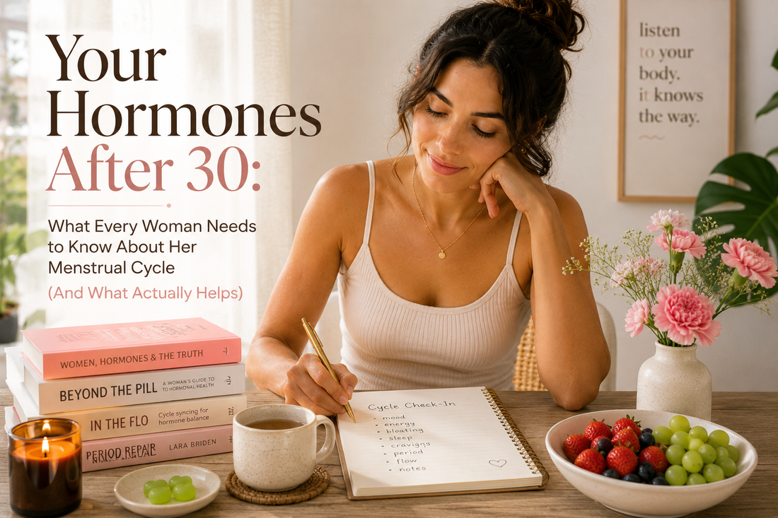 What Every Woman Needs to Know About Her Menstrual Cycle 30s (And What Actually Helps)